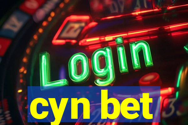cyn bet